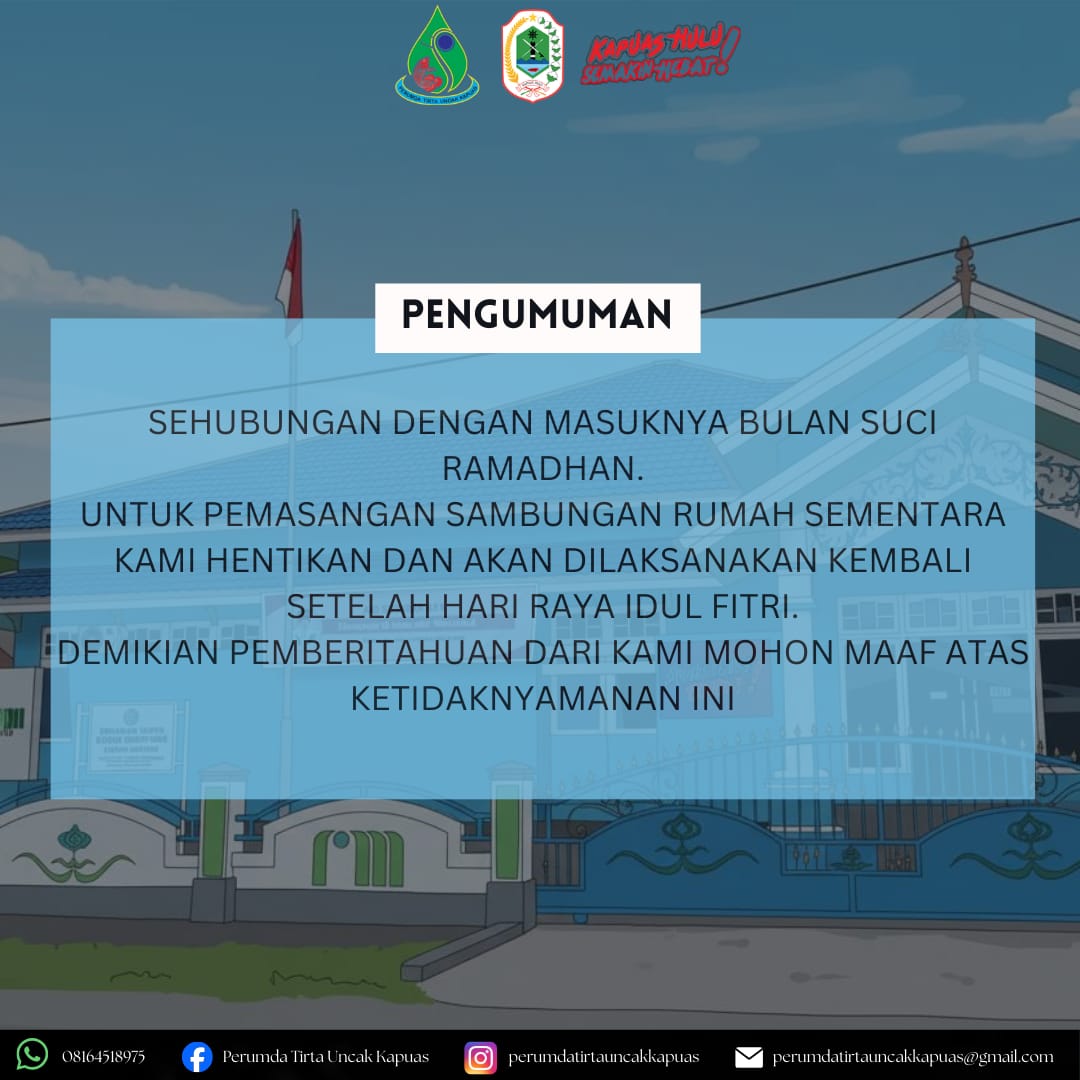 PEMASANGAN SAMBUNGAN RUMAH SEMENTARA DI HENTIKAN SELAMA BULAN SUCI RAMADHAN